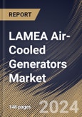 LAMEA Air-Cooled Generators Market Size, Share & Trends Analysis Report By Type (Portable and Stationary), By System (Enclosed System and Open Ventilated System), By End User (Residential, Industrial, and Others) By Country and Growth Forecast, 2023 - 2030- Product Image