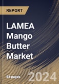 LAMEA Mango Butter Market Size, Share & Trends Analysis Report By Application (Cosmetics, Food, and Pharmaceutical), By Type (Refined and Unrefined), By Country and Growth Forecast, 2023 - 2030- Product Image