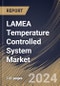 LAMEA Temperature Controlled System Market Size, Share & Trends Analysis Report By Type (Closed Loop Control, and Open Loop), By End User, By Application (Refrigerators, Air Conditioning, Water Heater, and Others) By Country and Growth Forecast, 2024 - 2031 - Product Image