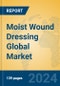 Moist Wound Dressing Global Market Insights 2024, Analysis and Forecast to 2029, by Manufacturers, Regions, Technology - Product Image