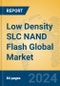 Low Density SLC NAND Flash Global Market Insights 2024, Analysis and Forecast to 2029, by Manufacturers, Regions, Technology, Application, Product Type - Product Image
