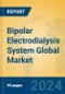 Bipolar Electrodialysis System Global Market Insights 2024, Analysis and Forecast to 2029, by Manufacturers, Regions, Technology, Application - Product Thumbnail Image