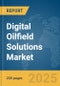 Digital Oilfield Solutions Market Report 2025 - Product Thumbnail Image