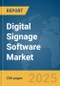 Digital Signage Software Market Report 2025 - Product Thumbnail Image