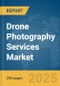 Drone Photography Services Market Report 2025 - Product Thumbnail Image