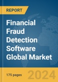 Financial Fraud Detection Software Global Market Report 2024- Product Image