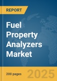 Fuel Property Analyzers Market Report 2025- Product Image