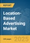 Location-Based Advertising Market Report 2025 - Product Image