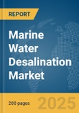 Marine Water Desalination Market Report 2025- Product Image