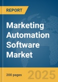 Marketing Automation Software Market Report 2025- Product Image