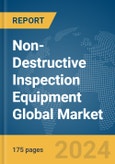 Non-Destructive Inspection Equipment Global Market Report 2024- Product Image
