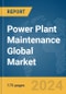 Power Plant Maintenance Global Market Report 2024 - Product Image