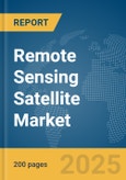 Remote Sensing Satellite Market Report 2025- Product Image