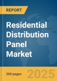 Residential Distribution Panel Market Report 2025- Product Image