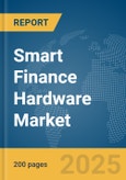 Smart Finance Hardware Market Report 2025- Product Image