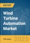 Wind Turbine Automation Market Report 2025 - Product Image