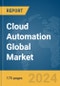 Cloud Automation Global Market Report 2024 - Product Image
