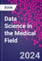 Data Science in the Medical Field - Product Image