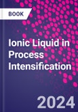 Ionic Liquid in Process Intensification- Product Image