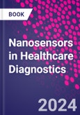 Nanosensors in Healthcare Diagnostics- Product Image