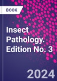 Insect Pathology. Edition No. 3- Product Image