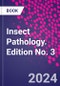 Insect Pathology. Edition No. 3 - Product Thumbnail Image