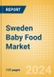 Sweden Baby Food Market Assessment and Forecasts to 2029 - Product Image