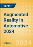 Augmented Reality in Automotive 2024 - Thematic Research- Product Image