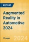 Augmented Reality in Automotive 2024 - Thematic Research - Product Image