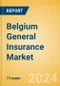 Belgium General Insurance Market, Key Trends and Opportunities to 2028 - Product Image