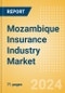 Mozambique Insurance Industry Market, Key Trends and Opportunities to 2028 - Product Thumbnail Image