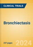 Bronchiectasis - Global Clinical Trials Review, 2024- Product Image