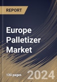 Europe Palletizer Market Size, Share & Trends Analysis Report By Technology (Conventional, and Robotic), By Product Type (Boxes & Cases, Bags, Pails & Drums, and Others), By Industry, By Country and Growth Forecast, 2024 - 2031- Product Image