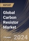 Global Carbon Resistor Market Size, Share & Trends Analysis Report By Application (Electronics, Healthcare, Automotive, and Aerospace & Defense), By Regional Outlook and Forecast, 2024 - 2031 - Product Image