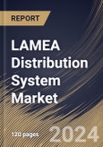 LAMEA Distribution System Market Size, Share & Trends Analysis Report By Component (Software and Services), By Application (Hotels & Resorts, Car Rental, Aviation, Cruises and Others), By Country and Growth Forecast, 2024 - 2031- Product Image