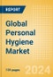 Global Personal Hygiene Market Analysis and Forecast to 2028 - Product Image