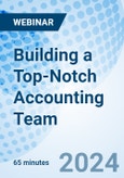 Building a Top-Notch Accounting Team - Webinar (Recorded)- Product Image