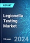 Legionella Testing Market: Analysis By Type, By Application, By Region Size and Trends with Impact of COVID-19 and Forecast up to 2029 - Product Thumbnail Image