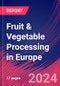 Fruit & Vegetable Processing in Europe - Industry Market Research Report - Product Image