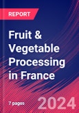 Fruit & Vegetable Processing in France - Industry Market Research Report- Product Image