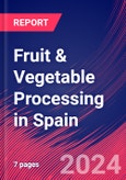 Fruit & Vegetable Processing in Spain - Industry Market Research Report- Product Image