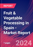 Fruit & Vegetable Processing in Spain - Industry Market Research Report- Product Image