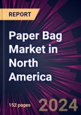 Paper Bag Market in North America 2024-2028- Product Image
