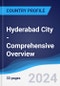 Hyderabad City - Comprehensive Overview, PEST Analysis and Analysis of Key Industries including Technology, Tourism and Hospitality, Construction and Retail - Product Image