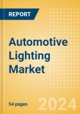 Automotive Lighting Market Trends, Sector Overview and Forecast to 2028- Product Image