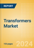 Transformers Market Size, Share and Trends Analysis by Technology, Installed Capacity, Generation, Key Players and Forecast to 2028- Product Image