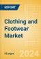 Clothing and Footwear Market Size, Trends and Analysis by Regional and Category Performance, Brands and Forecast to 2028 - Product Image