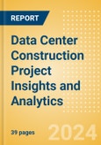 Data Center Construction Project Insights and Analytics (Q1 2024)- Product Image