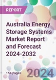 Australia Energy Storage Systems Market Report and Forecast 2024-2032- Product Image