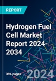 Hydrogen Fuel Cell Market Report 2024-2034- Product Image